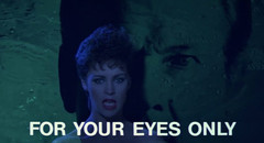 For Your Eyes Only