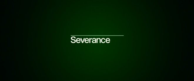 IMAGE: Severance (2022) Season 1 Episode 1 title card