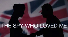The Spy Who Loved Me