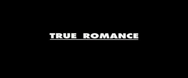IMAGE: True Romance end title card