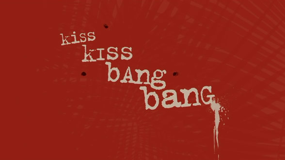 Kiss Kiss Bang (2005) — Art of the Title